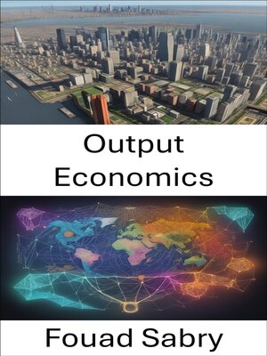 cover image of Output Economics